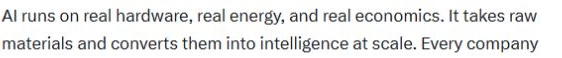 It takes raw materials and converts them into intelligence at scale.